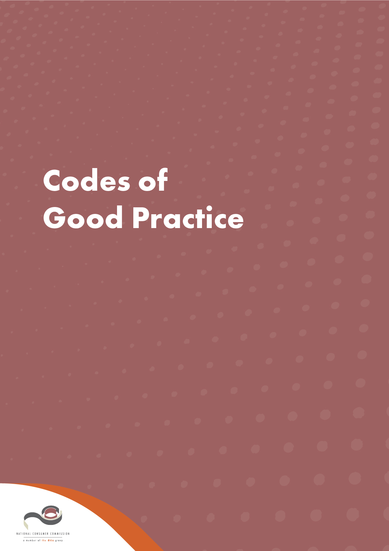 Cover Page Image for The National Consumer Commission's Codes of Good Practice